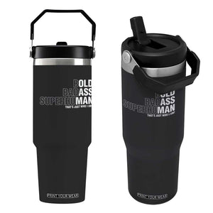 Funny Bold Badass Superhuman Flip Straw Tumbler Sarcastic Old Man Fathers Day TS11 One Size: 30 oz Black Print Your Wear