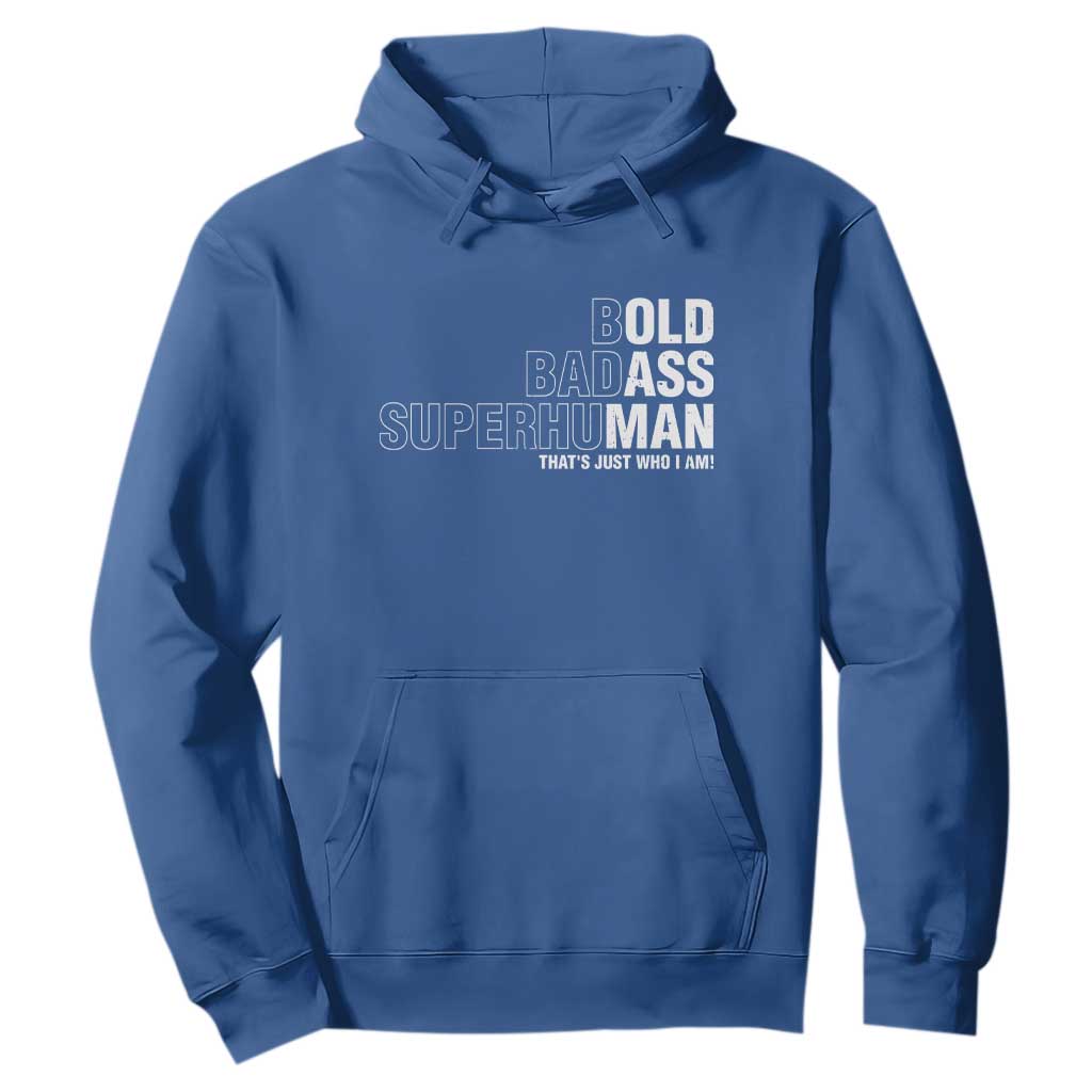 Funny Bold Badass Superhuman Hoodie Sarcastic Old Man Fathers Day TS11 Royal Blue Print Your Wear