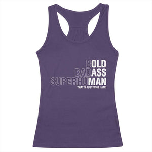 Funny Bold Badass Superhuman Racerback Tank Top Sarcastic Old Man Father's Day TS11 Purple Print Your Wear