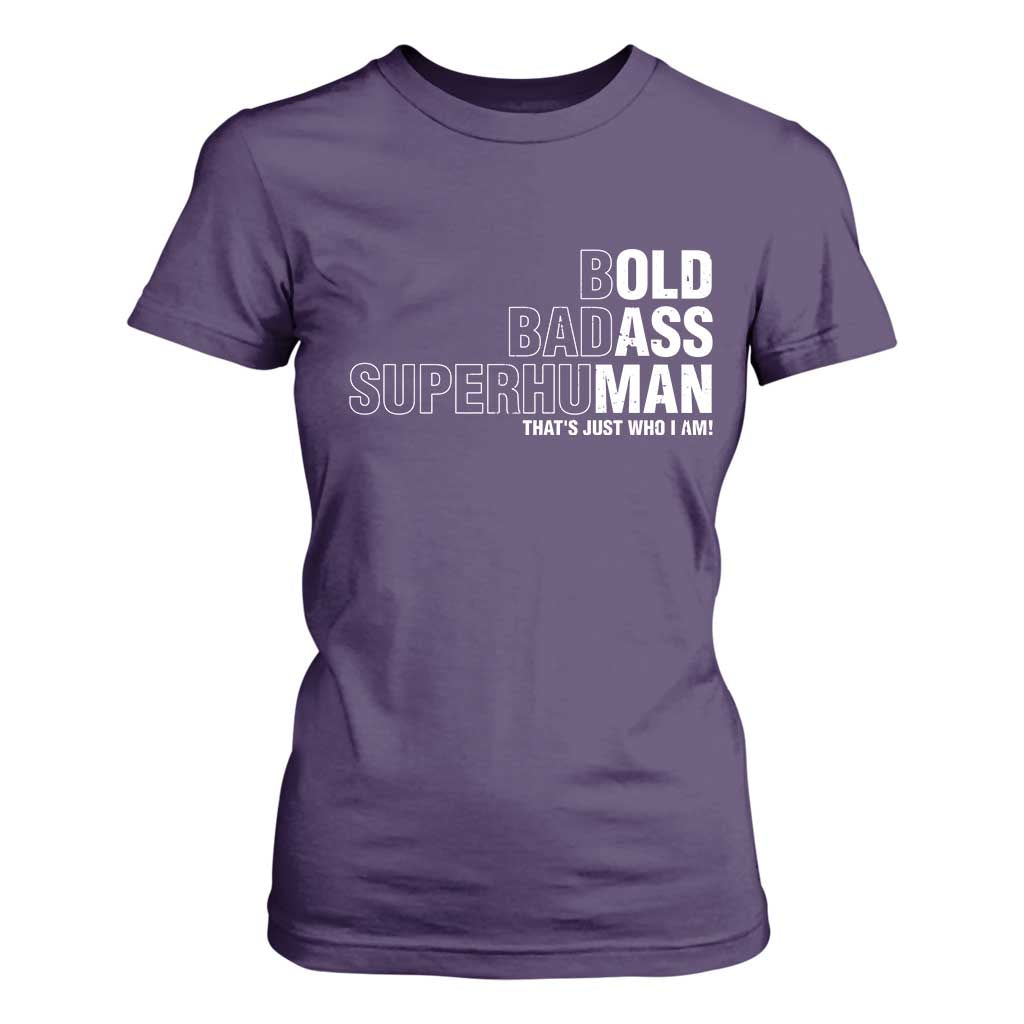 Funny Bold Badass Superhuman T Shirt For Women Sarcastic Old Man Fathers Day TS11 Purple Print Your Wear