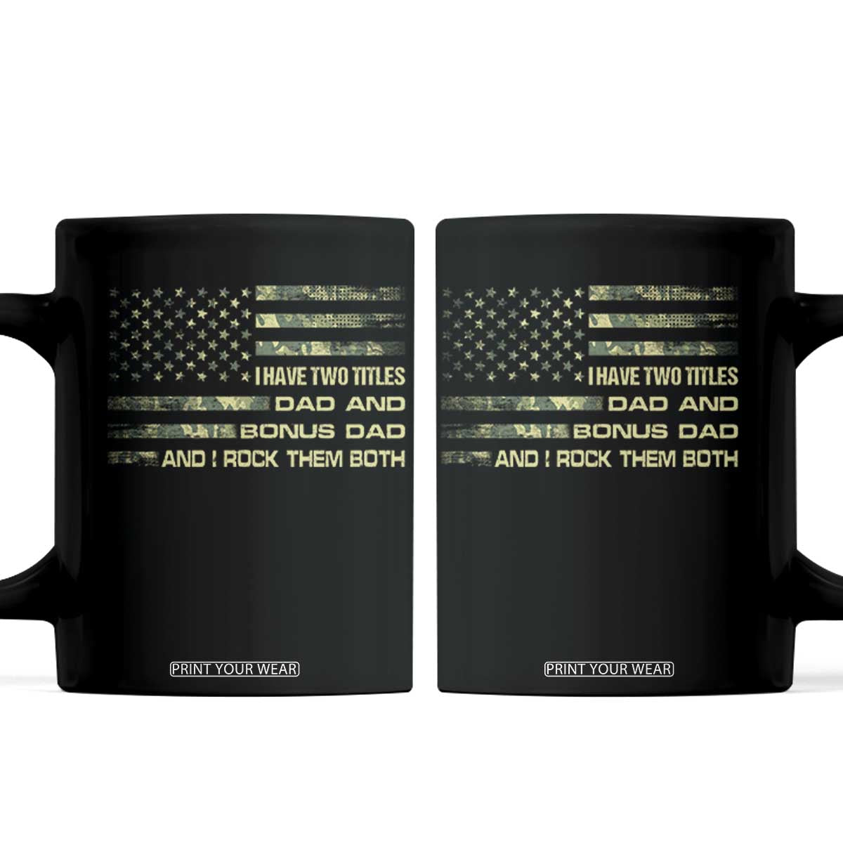 Funny Bonus Dad Coffee Mug Step Dad Camo American Flag Fathers Day TS10 Black Print Your Wear