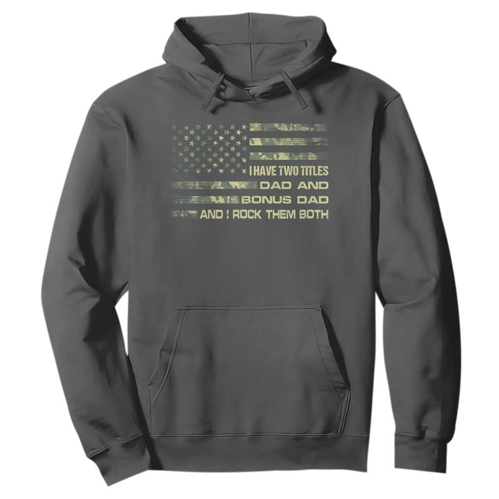 Funny Bonus Dad Hoodie Step Dad Camo American Flag Fathers Day TS10 Dark Heather Print Your Wear