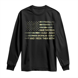 Funny Bonus Dad Long Sleeve Shirt Step Dad Camo American Flag Fathers Day TS10 Black Print Your Wear