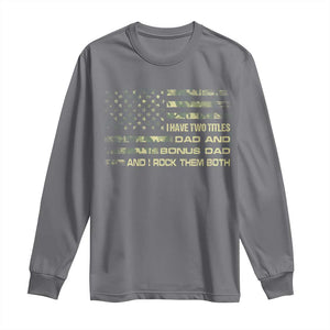 Funny Bonus Dad Long Sleeve Shirt Step Dad Camo American Flag Fathers Day TS10 Charcoal Print Your Wear