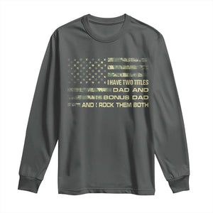 Funny Bonus Dad Long Sleeve Shirt Step Dad Camo American Flag Fathers Day TS10 Dark Heather Print Your Wear