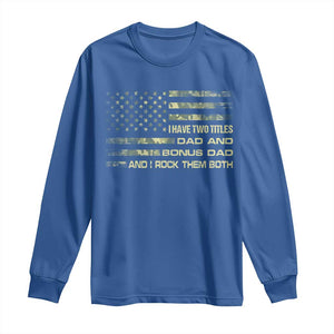 Funny Bonus Dad Long Sleeve Shirt Step Dad Camo American Flag Fathers Day TS10 Royal Blue Print Your Wear