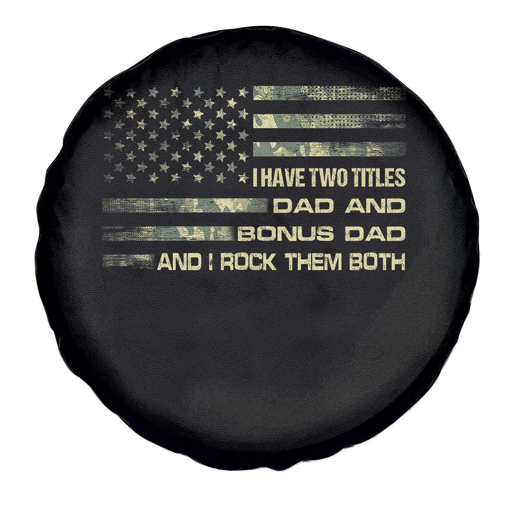 Funny Bonus Dad Spare Tire Cover Step Dad Camo American Flag Fathers Day TS10 Print Your Wear