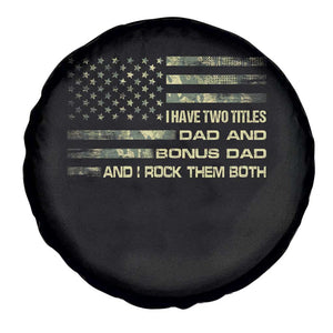 Funny Bonus Dad Spare Tire Cover Step Dad Camo American Flag Fathers Day TS10 Print Your Wear