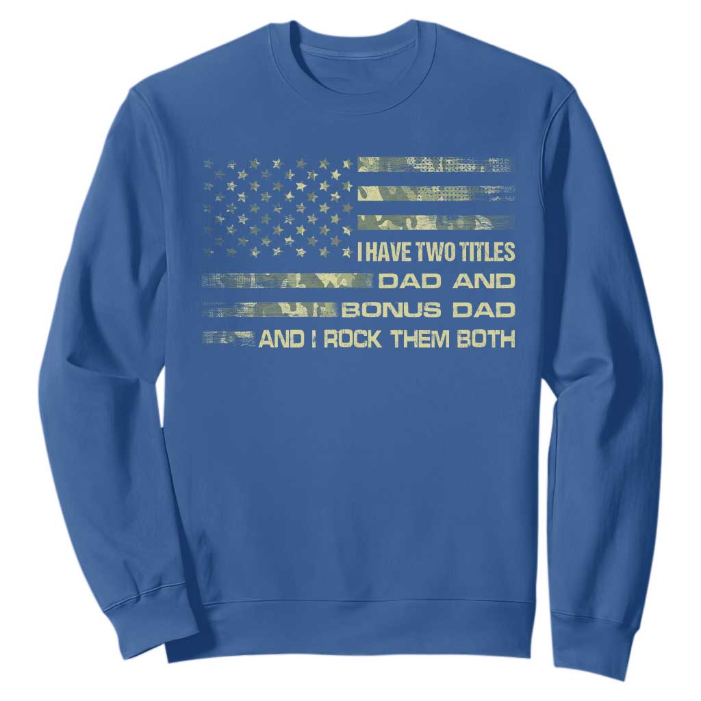 Funny Bonus Dad Sweatshirt Step Dad Camo American Flag Fathers Day TS10 Royal Blue Print Your Wear