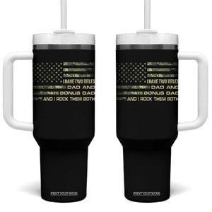Funny Bonus Dad Tumbler With Handle Step Dad Camo American Flag Fathers Day TS10 One Size: 40 oz Black Print Your Wear