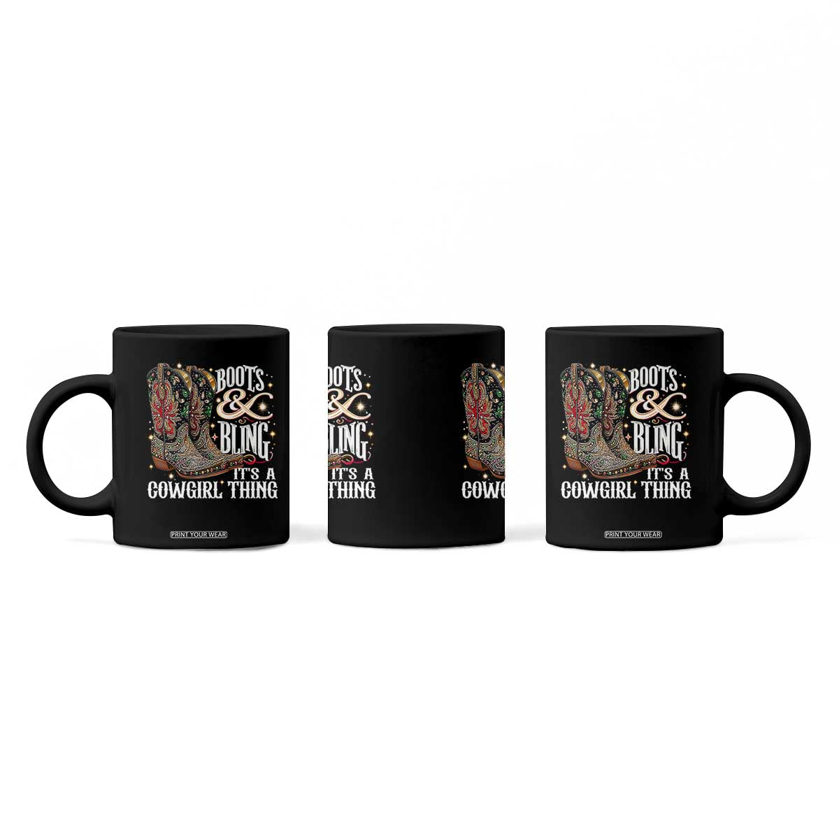 Funny Boots And Bling Its A Cowgirl Thing Coffee Mug Western Country Girl Boots TS11 Print Your Wear