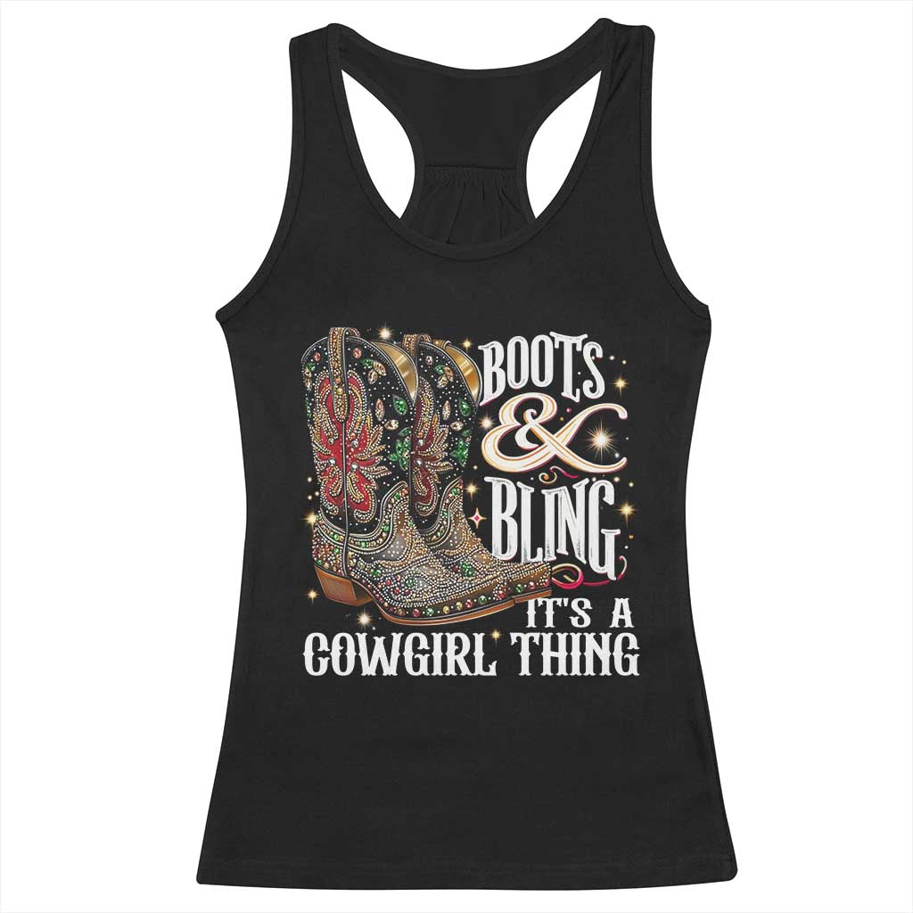 Funny Boots And Bling Its A Cowgirl Thing Racerback Tank Top Western Country Girl Boots TS11 Black Print Your Wear