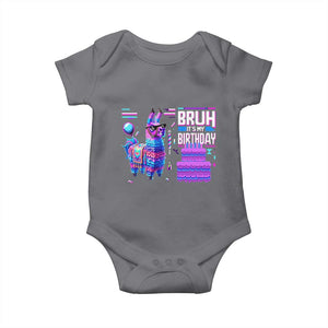 Funny Bruh It's My Birthday Baby Onesie Llama Pinata Gaming Bday TS11 Charcoal Print Your Wear