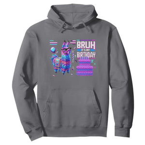 Funny Bruh It's My Birthday Hoodie Llama Pinata Gaming Bday TS11 Charcoal Print Your Wear