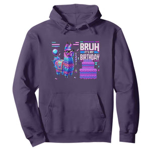 Funny Bruh It's My Birthday Hoodie Llama Pinata Gaming Bday TS11 Purple Print Your Wear
