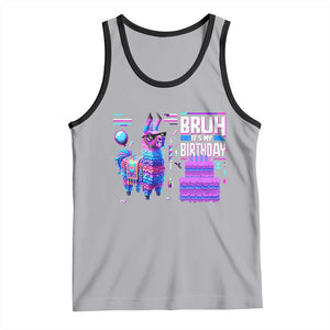 Funny Bruh It's My Birthday Tank Top Llama Pinata Gaming Bday TS11 Athletic Heather Black Print Your Wear