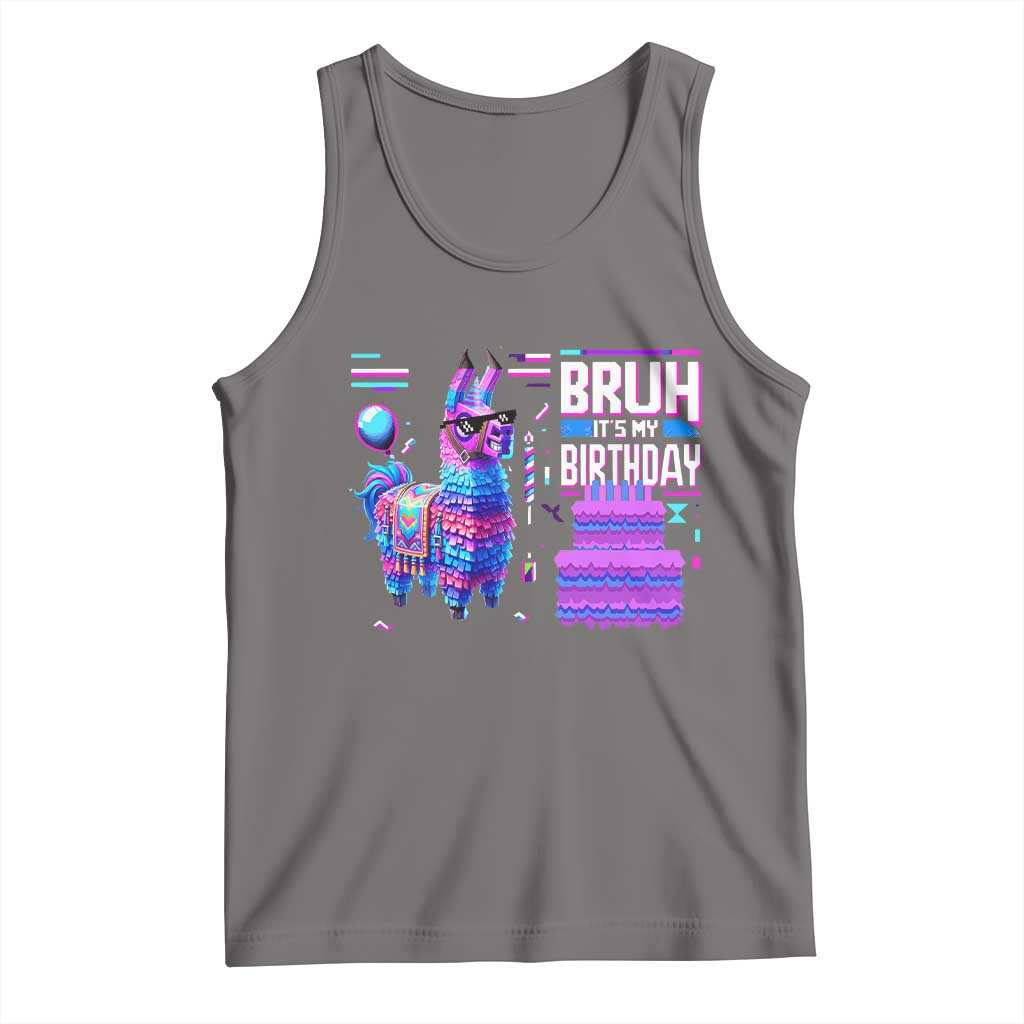 Funny Bruh It's My Birthday Tank Top Llama Pinata Gaming Bday TS11 Deep Heather Print Your Wear