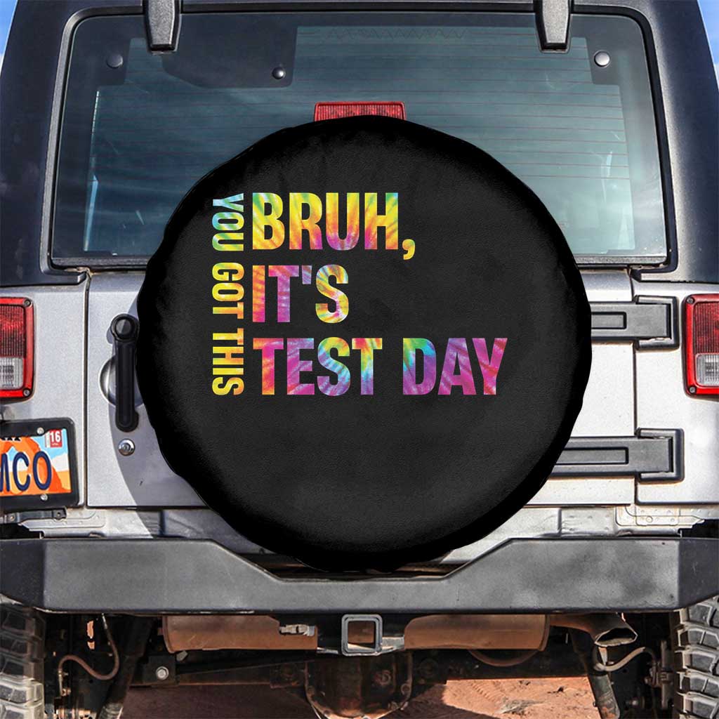 Funny Bruh It's Test Day You Got This Spare Tire Cover TS11 No hole Black Print Your Wear