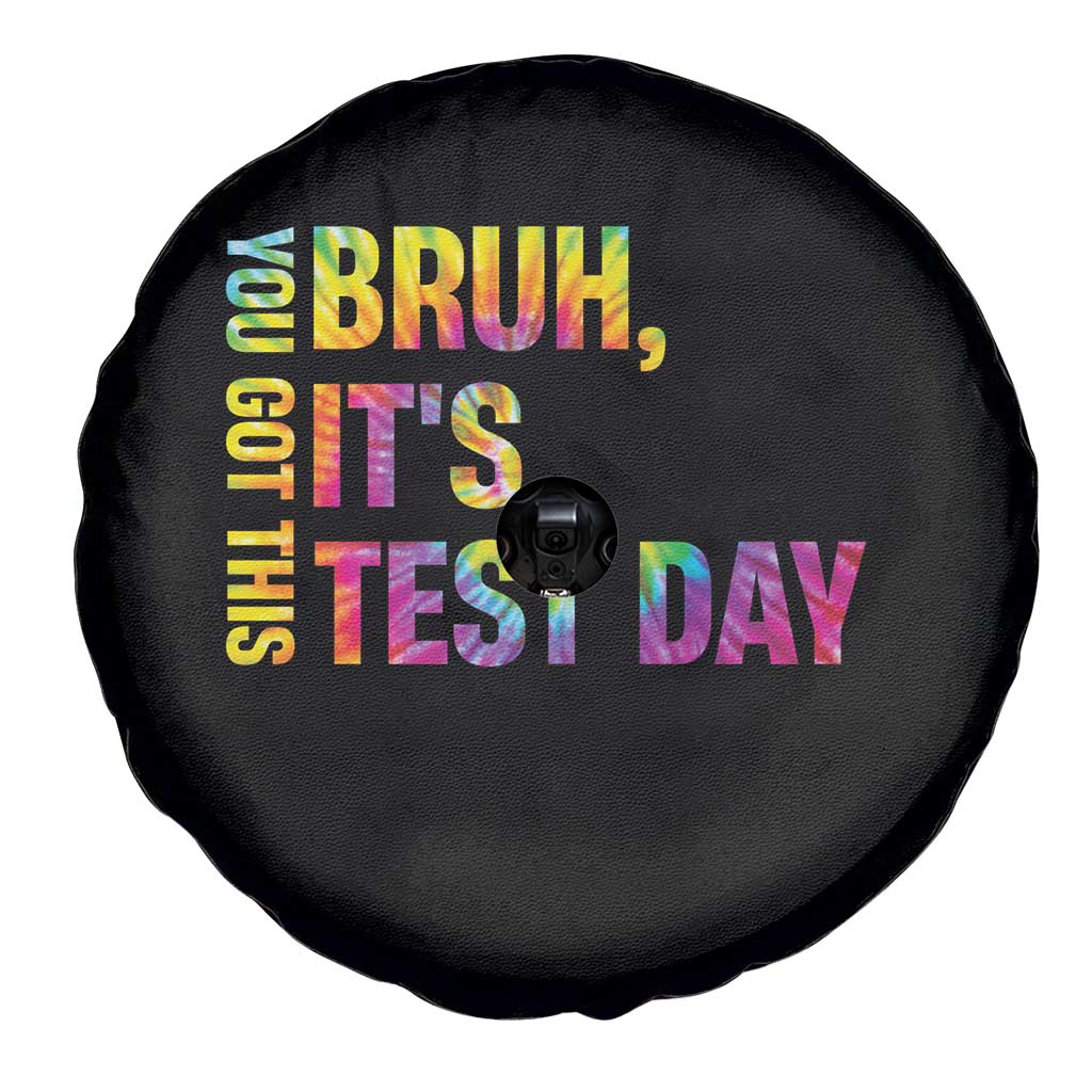 Funny Bruh It's Test Day You Got This Spare Tire Cover TS11 Print Your Wear