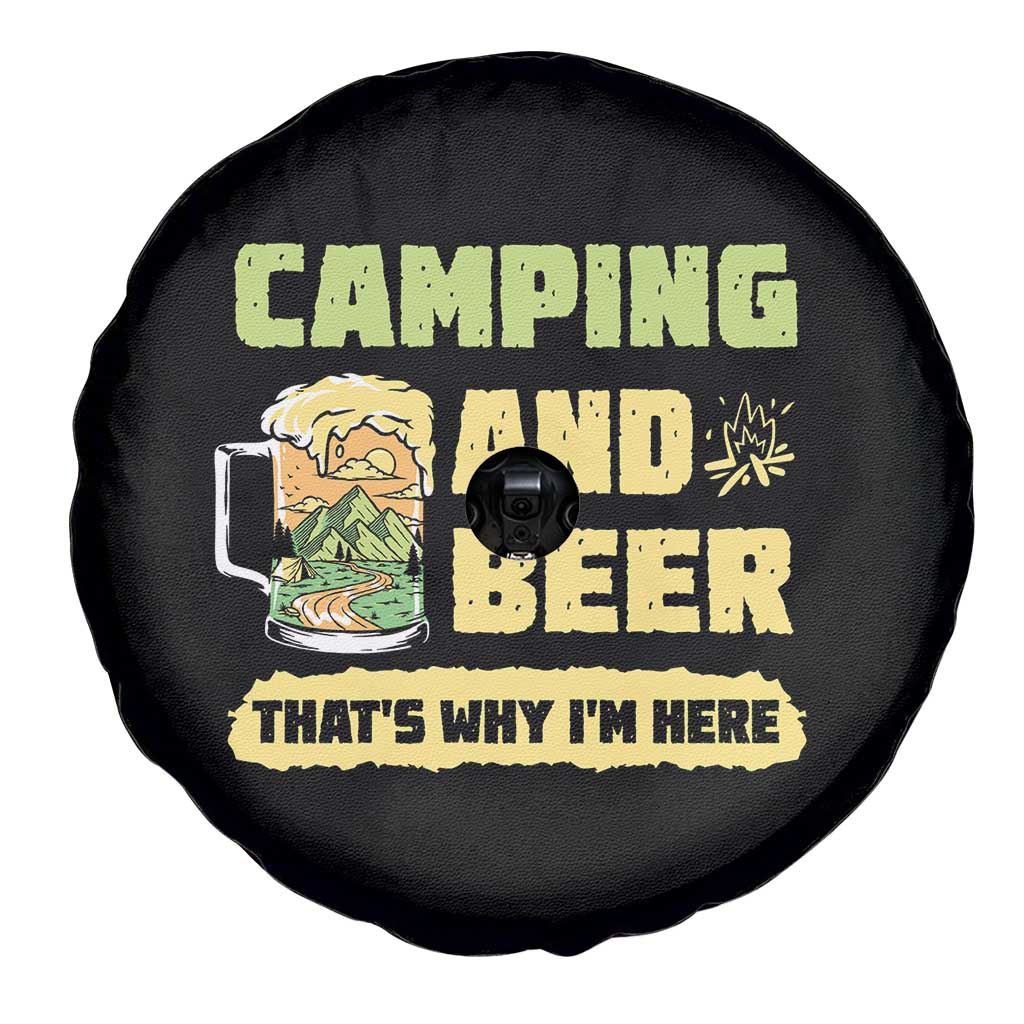 Funny Camping And Beer Spare Tire Cover That's Why I'm Here Camping Drinking Lover TS02 Print Your Wear