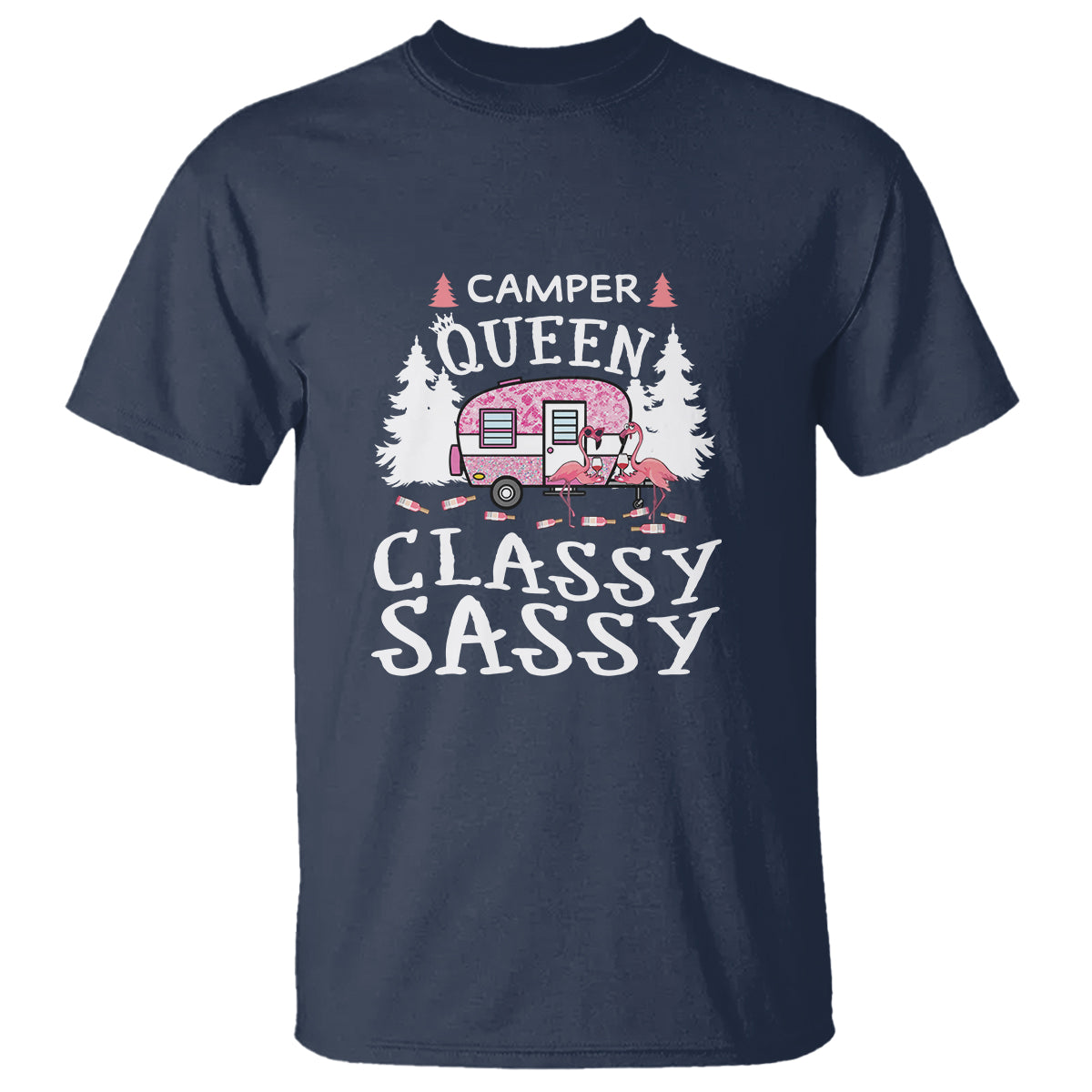 Funny Camping Flamingo T Shirt Camper Queen Classy Sassy TS09 Navy Printyourwear