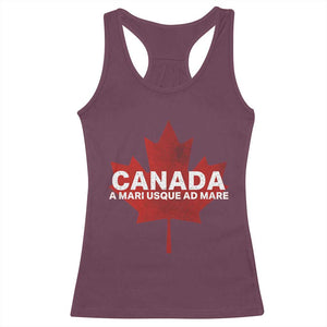 Funny Canada A Mari Usque Ad Mare Racerback Tank Top Canadian Flag Patriotic TS11 Maroon Print Your Wear
