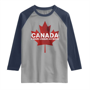 Funny Canada A Mari Usque Ad Mare Raglan Shirt Canadian Flag Patriotic TS11 Sport Gray Navy Print Your Wear