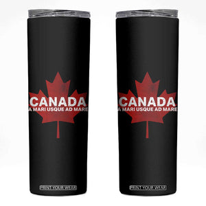Funny Canada A Mari Usque Ad Mare Skinny Tumbler Canadian Flag Patriotic TS11 Black Print Your Wear