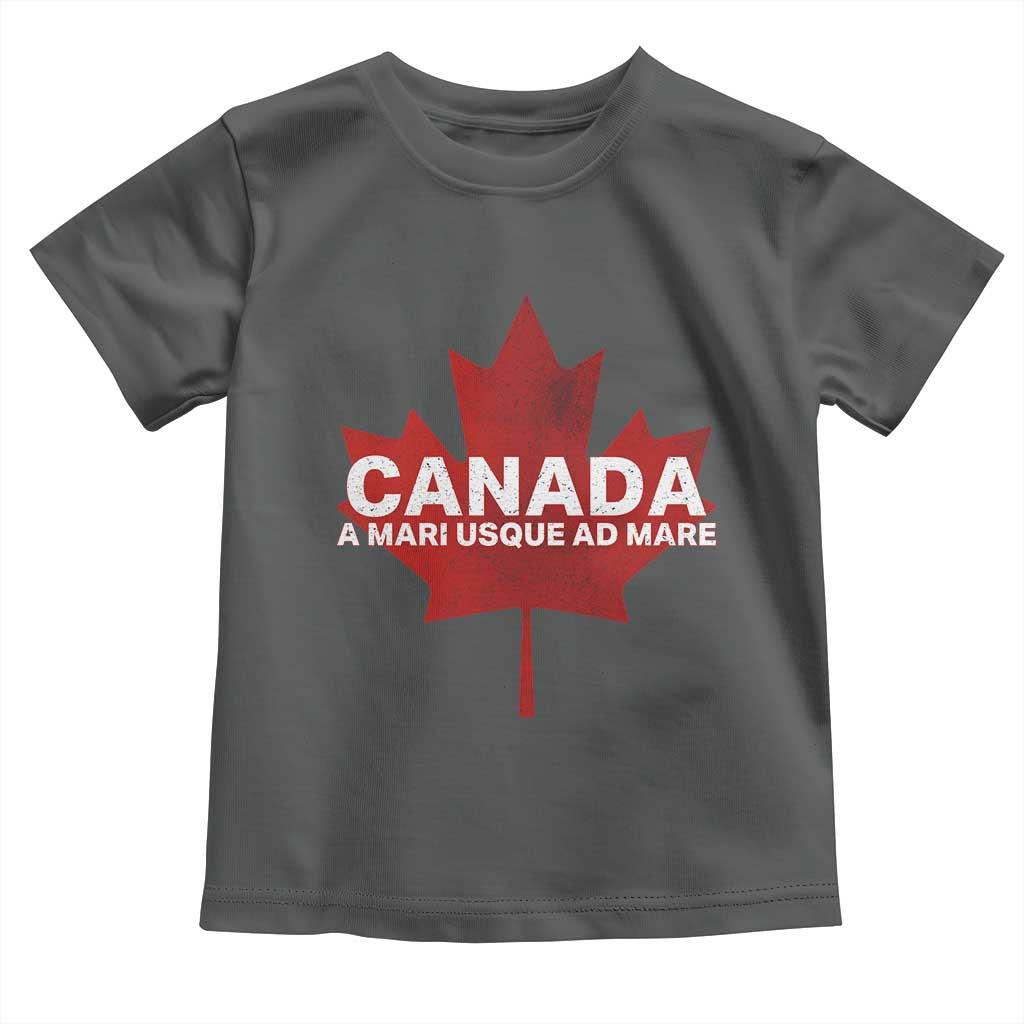 Funny Canada A Mari Usque Ad Mare Toddler T Shirt Canadian Flag Patriotic TS11 Dark Heather Print Your Wear