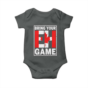 Funny Canada Pride Bring Your Eh Game Baby Onesie Canadian Flag TS11 Dark Heather Print Your Wear