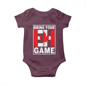 Funny Canada Pride Bring Your Eh Game Baby Onesie Canadian Flag TS11 Maroon Print Your Wear