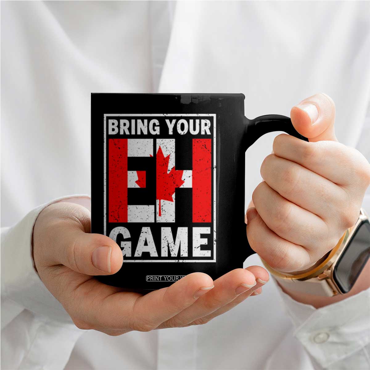 Funny Canada Pride Bring Your Eh Game Coffee Mug Canadian Flag TS11 Print Your Wear