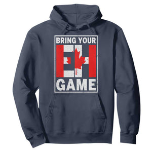 Funny Canada Pride Bring Your Eh Game Hoodie Canadian Flag TS11 Navy Print Your Wear