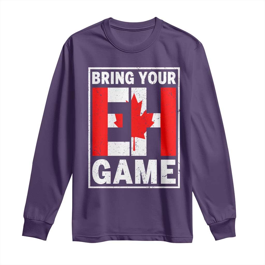 Funny Canada Pride Bring Your Eh Game Long Sleeve Shirt Canadian Flag TS11 Purple Print Your Wear