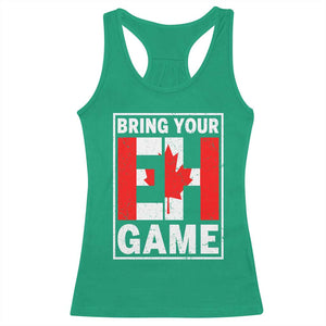 Funny Canada Pride Bring Your Eh Game Racerback Tank Top Canadian Flag TS11 Irish Green Print Your Wear