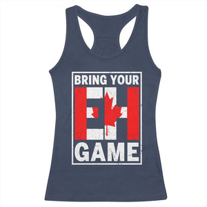 Funny Canada Pride Bring Your Eh Game Racerback Tank Top Canadian Flag TS11 Navy Print Your Wear