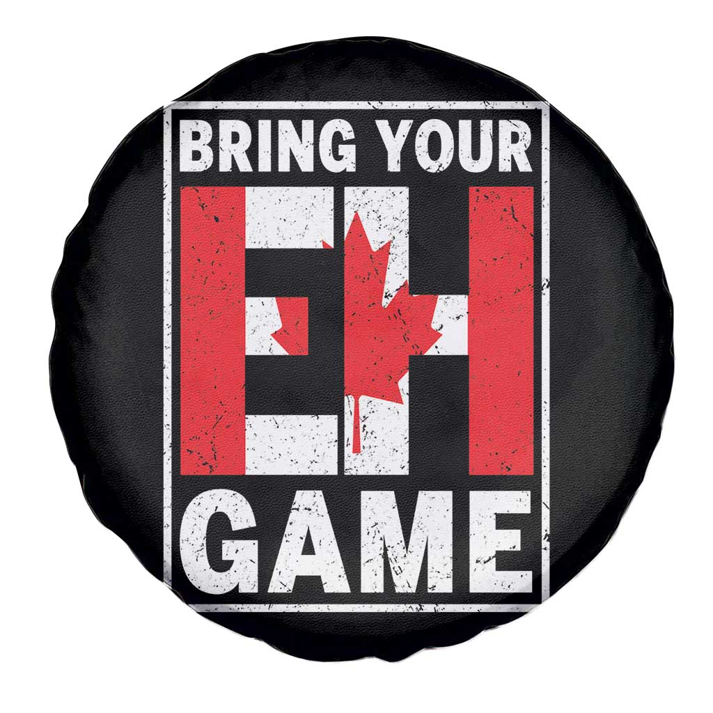 Funny Canada Pride Bring Your Eh Game Spare Tire Cover Canadian Flag TS11 Print Your Wear