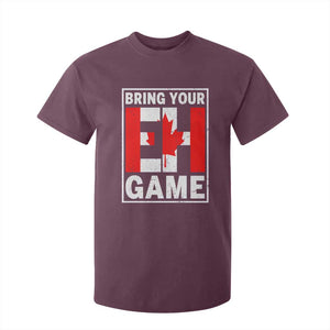 Funny Canada Pride Bring Your Eh Game T Shirt For Kid Canadian Flag TS11 Maroon Print Your Wear