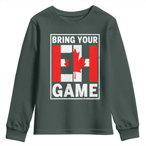 Funny Canada Pride Bring Your Eh Game Youth Sweatshirt Canadian Flag TS11 Dark Forest Green Print Your Wear
