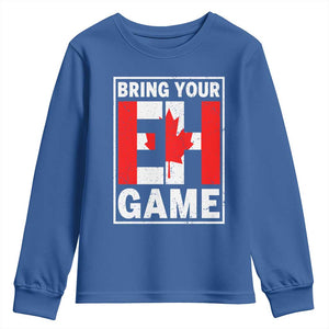 Funny Canada Pride Bring Your Eh Game Youth Sweatshirt Canadian Flag TS11 Royal Blue Print Your Wear