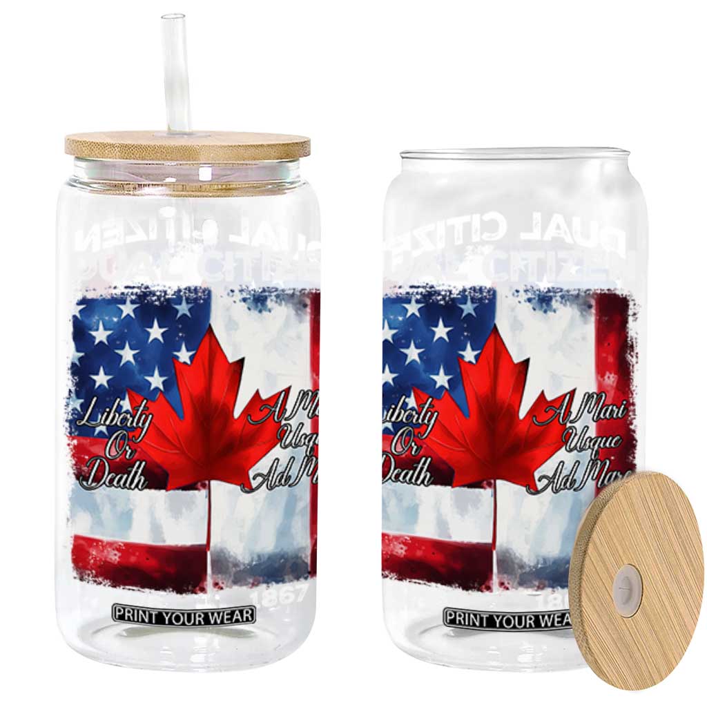 Funny Canadian American Glass Can Dual Citizen Liberty Or Death A Mari Usque Ad Mare TS11 Black Print Your Wear