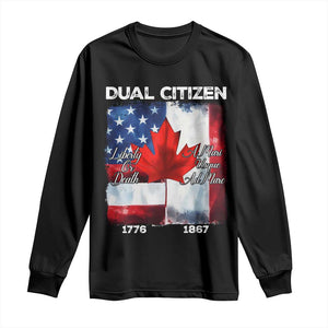 Funny Canadian American Long Sleeve Shirt Dual Citizen Liberty Or Death A Mari Usque Ad Mare TS11 Black Print Your Wear