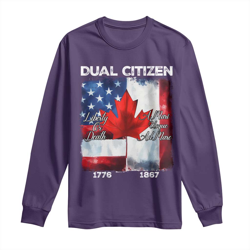 Funny Canadian American Long Sleeve Shirt Dual Citizen Liberty Or Death A Mari Usque Ad Mare TS11 Purple Print Your Wear