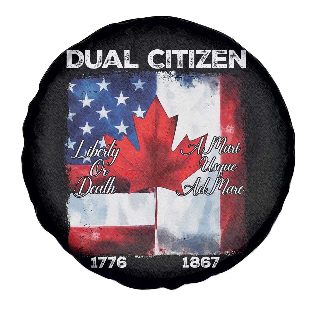 Funny Canadian American Spare Tire Cover Dual Citizen Liberty Or Death A Mari Usque Ad Mare TS11 Print Your Wear