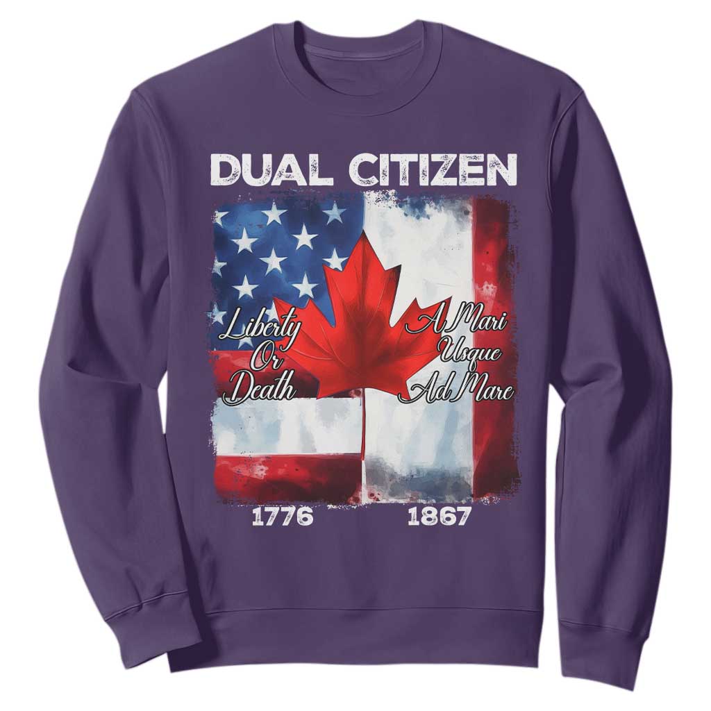 Funny Canadian American Sweatshirt Dual Citizen Liberty Or Death A Mari Usque Ad Mare TS11 Purple Print Your Wear