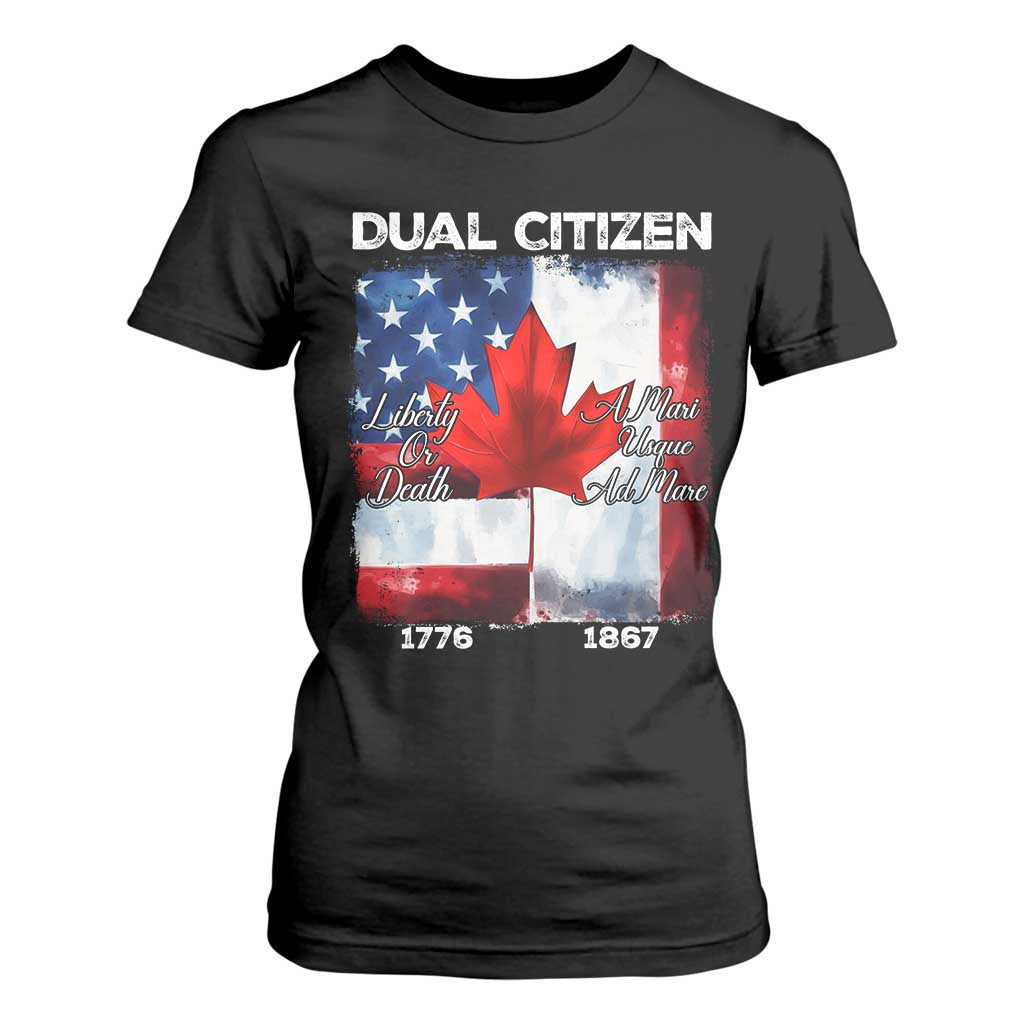 Funny Canadian American T Shirt For Women Dual Citizen Liberty Or Death A Mari Usque Ad Mare TS11 Black Print Your Wear
