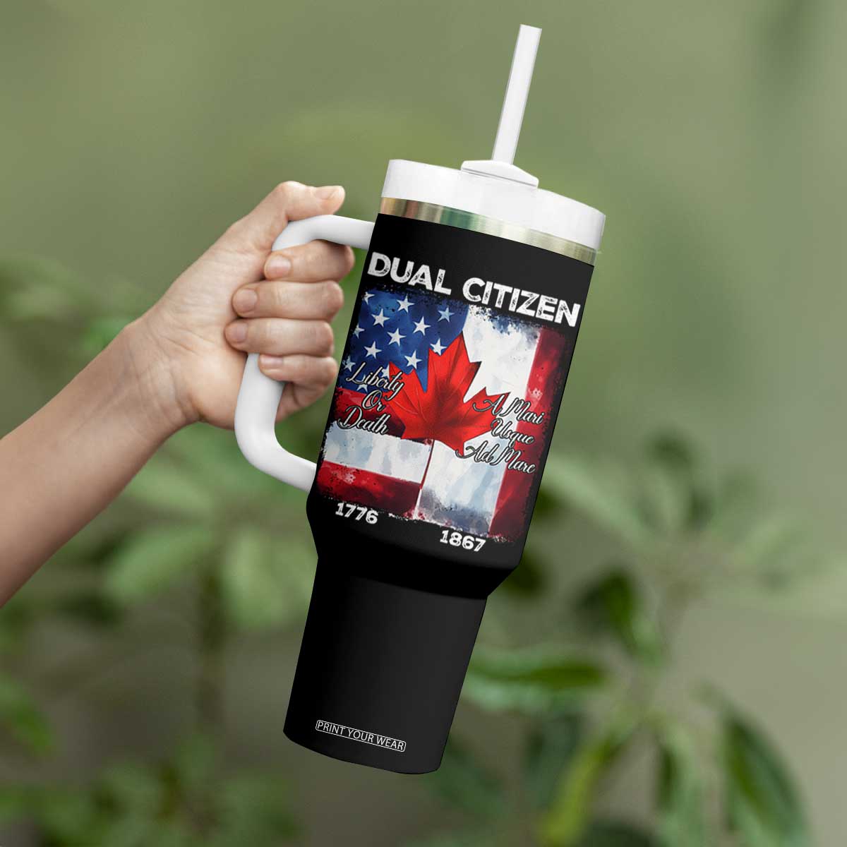 Funny Canadian American Tumbler With Handle Dual Citizen Liberty Or Death A Mari Usque Ad Mare TS11 Print Your Wear