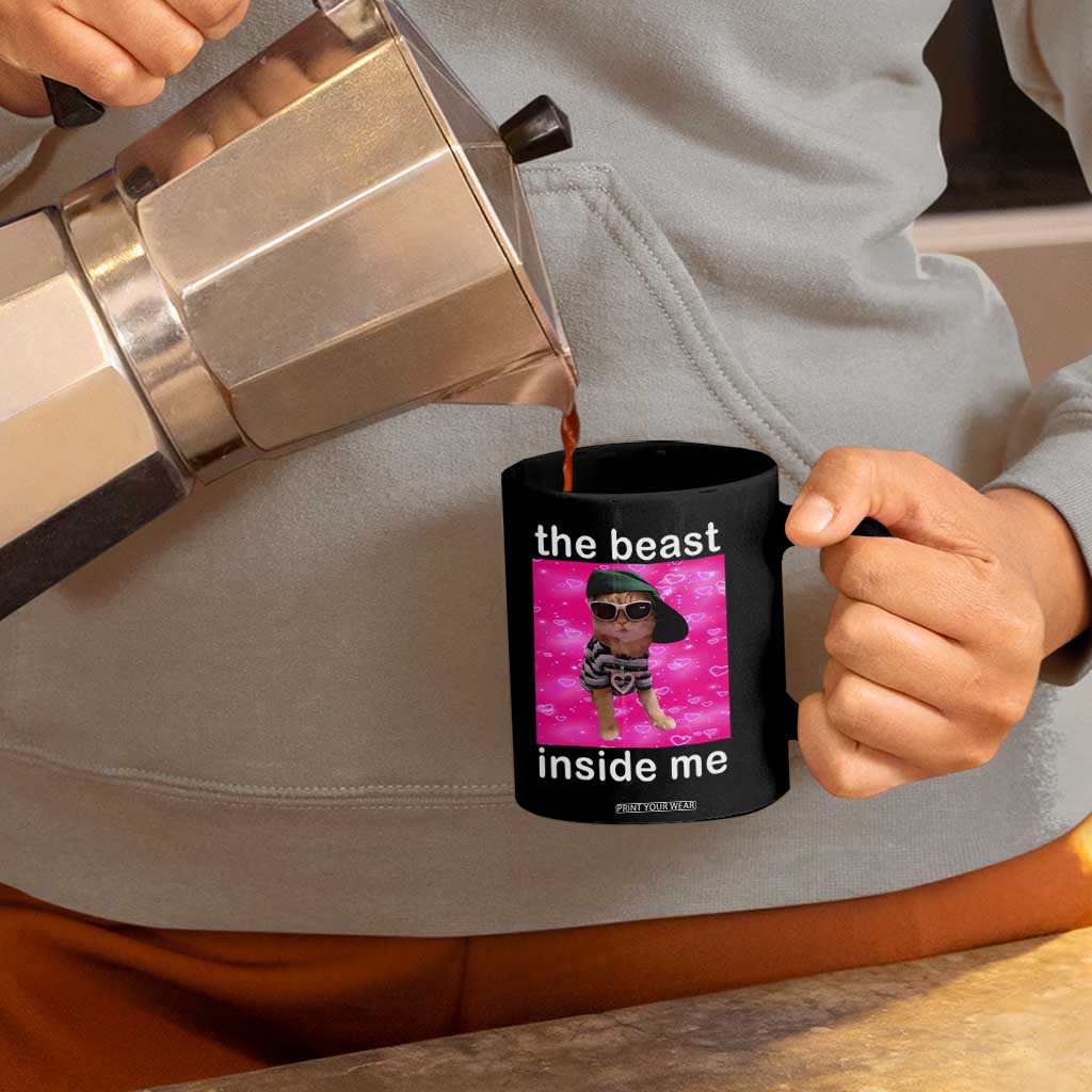Funny Cat Meme Coffee Mug The Beast Inside Me TS09 Print Your Wear