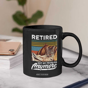 Funny Cat Retired Coffee Mug Not My Problem Anymore 90s Vintage Style TS10 Print Your Wear