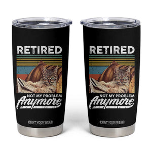 Funny Cat Retired Tumbler Cup Not My Problem Anymore 90s Vintage Style TS10 Black Print Your Wear
